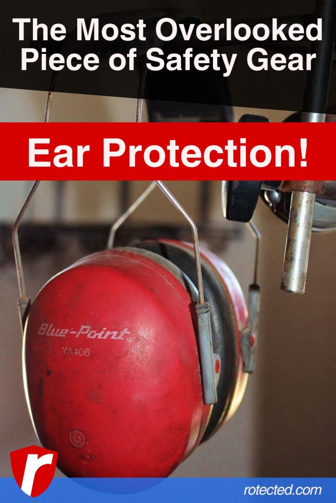 The most overlooked safety gear is definitely earmuffs and other ear protection gear
