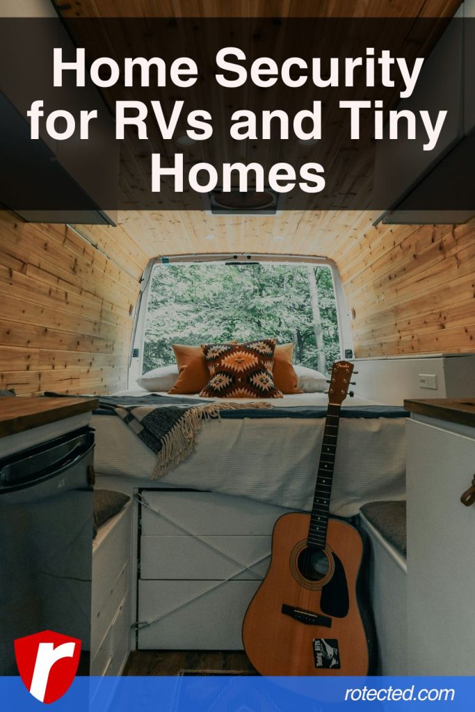 Home security for RV living and tiny homes